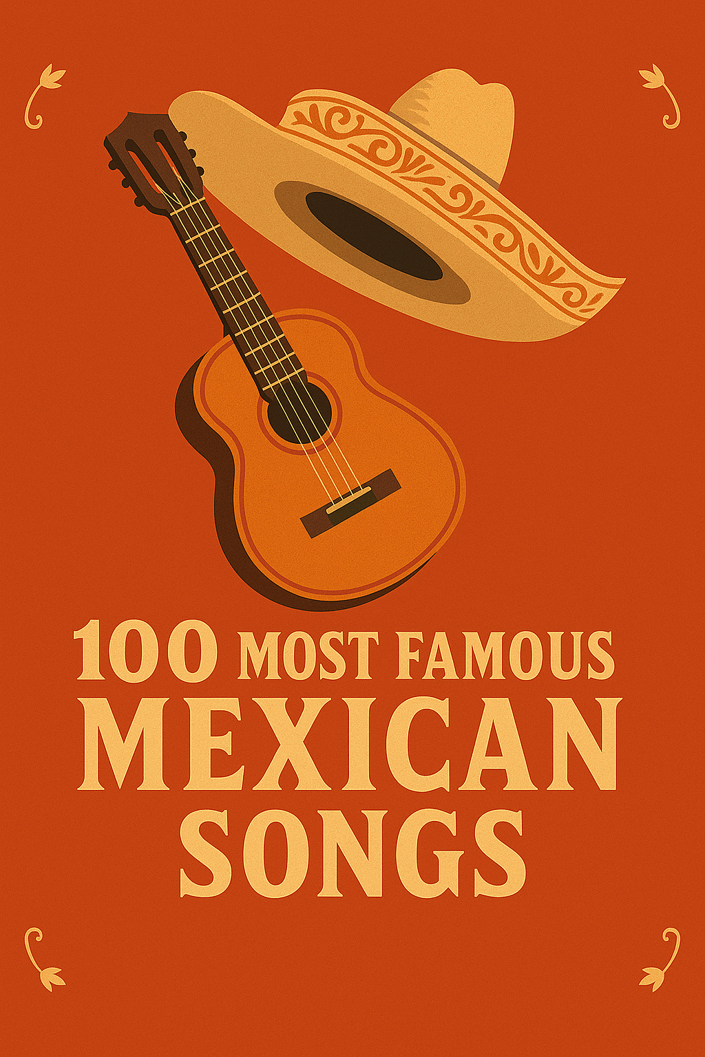 100 Most Famous Mexican songs