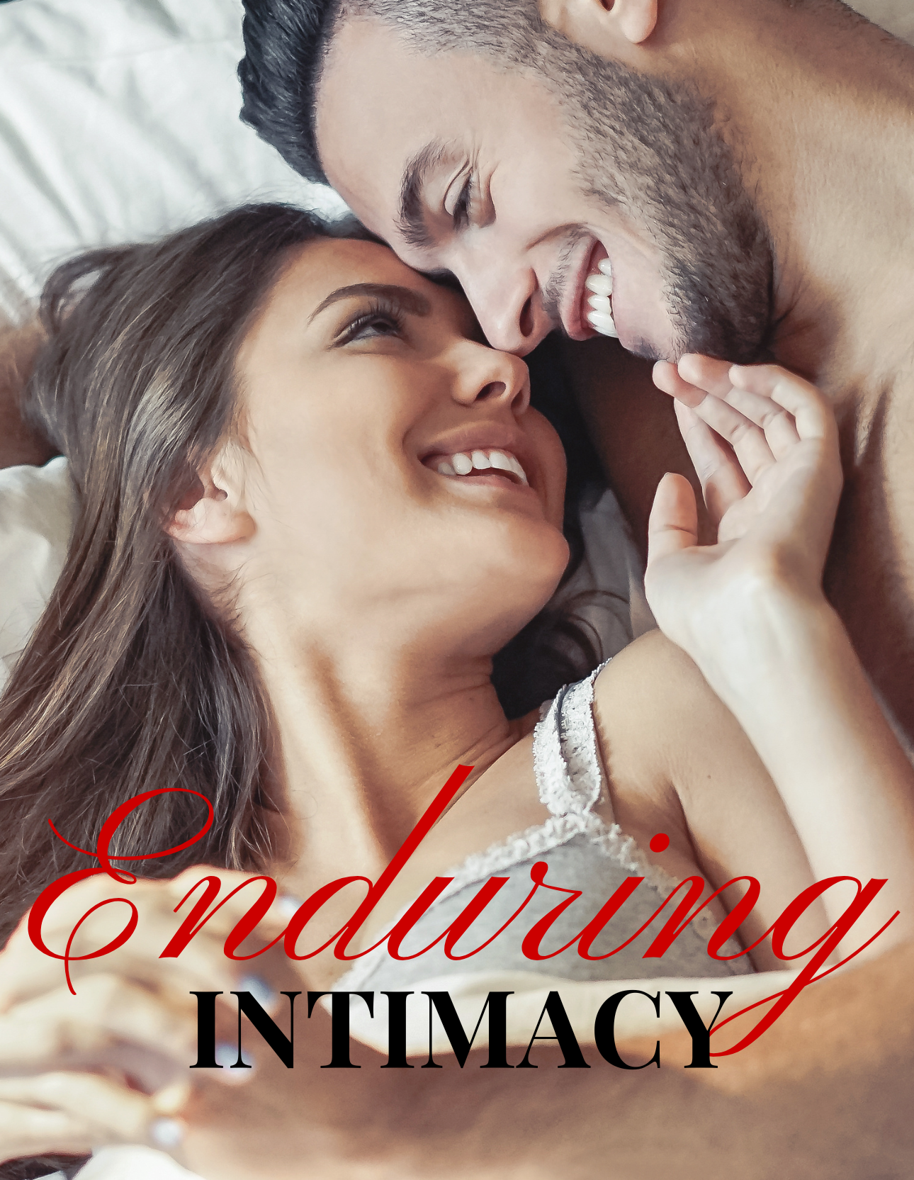 Enduring in Intimacy: The Life-Changing Guide – Few Pages Away from the Ultimate Secret to last at least 45 min . When tips meet science!!