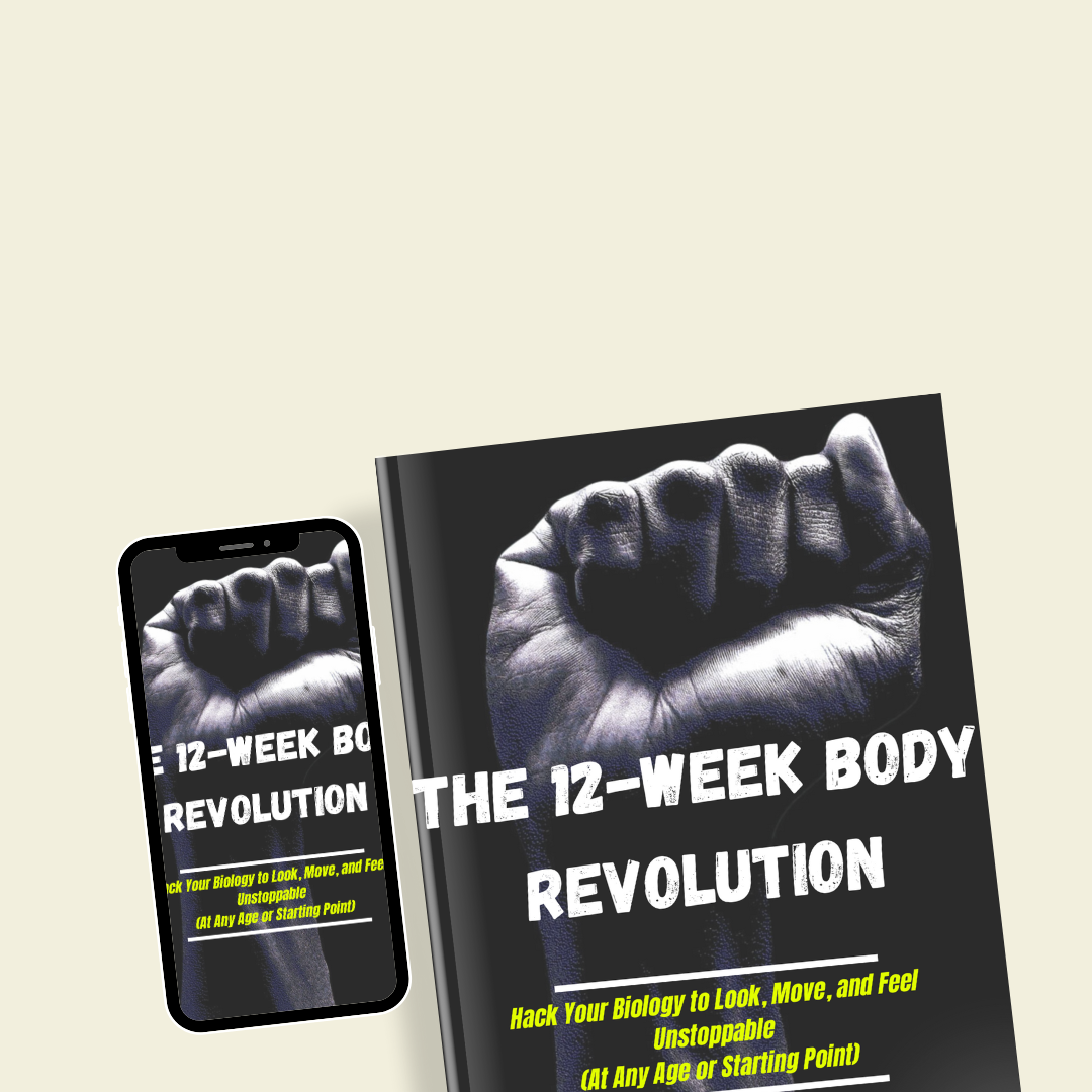 The 12-Week Body Revolution : Hack Your Biology to Look, Move, and Feel Unstoppable (At Any Age or Starting Point)
